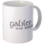 Galileo Was Wrong